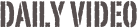 Daily Video 